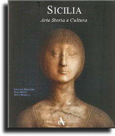 Sicilia: Arte Storia e Cultura
