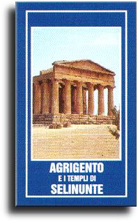 Agrigento e i Templi di Selinunte