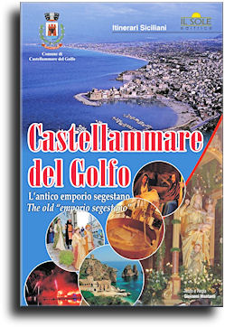 Castellammare del Golfo: Lantico emporio segestano