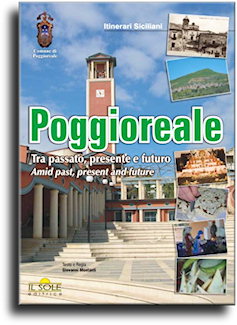 Poggioreale, tra passato, presente e futuro