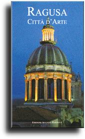 Ragusa - Città D`Arte