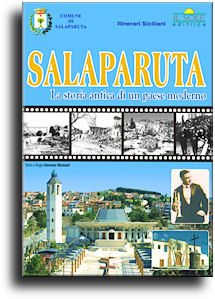 Salaparuta, La storia antica di un paese moderno 
