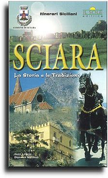 Sciara: La Storia e le Tradizioni