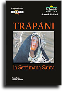 Trapani, la settimana santa