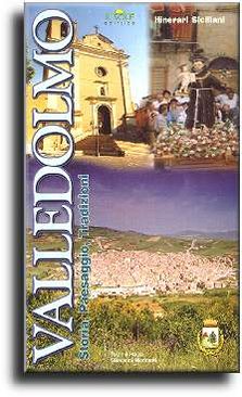 Valledolmo: Storia, Paesaggio, Tradizioni